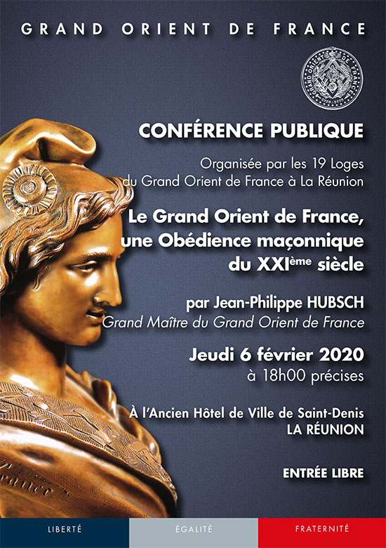 Le Grand Orient de France, une Obédience maçonnique du XXIème siècle (Saint-Denis de La Réunion)