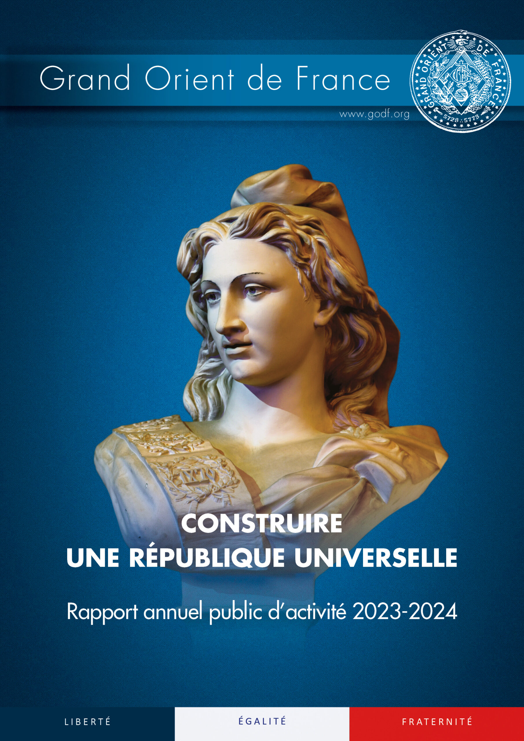 Construire une République universelle. Rapport annuel public d’activité 2023-2024 du Grand Orient de France